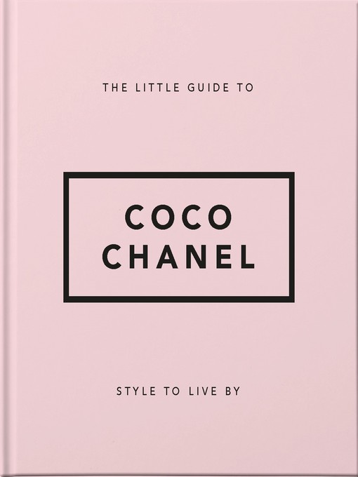 Title details for The Little Guide to Coco Chanel by Orange Hippo! - Available